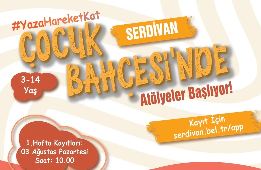 Serdivan Çocuk Bahçesi Atölyeleri Başlıyor